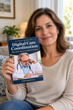 Digital Care Coordination Guide | Tech-Savvy Caregiver System