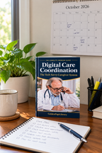 Digital Care Coordination Guide | Tech-Savvy Caregiver System